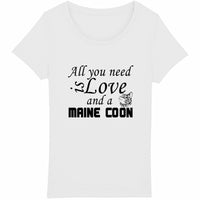 Tee Shirt Maine Coon All you need is a Maine Coon Exclusif femme - face_blanc