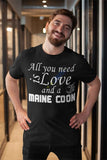 T-shirt Maine Coon homme All you need is a Maine Coon 